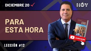Escuela Sabática | Miércoles 20 de diciembre del 2023 | Para esta hora | Oliver Coronado
