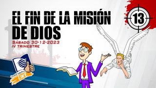 Lección 13 | El fin de la misión de Dios | Escuela Sabática LIKE