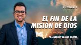 Lección 13 | El Fin de la Misión de Dios | Escuela Sabática Pr. Anthony Araujo