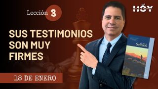 Escuela Sabática | Jueves 18 de enero del 2024 | Sus testimonios son muy firmes | Oliver Coronado