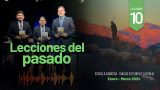 Lección 10 | Lecciones del pasado | Escuela Sabática Adventistas Perú – Sur