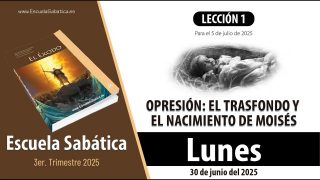 Escuela Sabática | Lunes 30 de junio del 2025 | Lección Alumnos