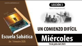 Escuela Sabática | Miércoles 16 de julio del 2025 | Lección Alumnos