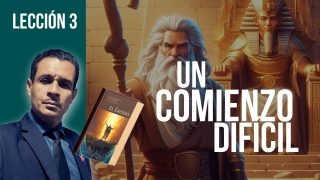 Lección 3 | Un Comienzo Difícil | Escuela Sabática Rafael Díaz