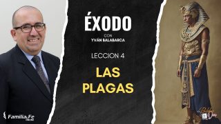 Lección 4 | Las Plagas | Escuela Sabática Pr. Yvan Balabarca