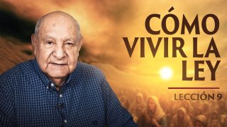 Comentario | Lección 9 | Cómo vivir la ley | Escuela Sabática Pr. Alejandro Bullón