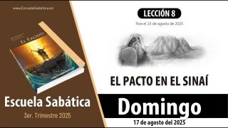 Escuela Sabática | Domingo 17 de agosto del 2025 | Lección Alumnos