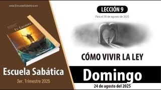 Escuela Sabática | Domingo 24 de agosto del 2025 | Lección Alumnos