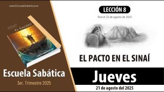 Escuela Sabática | Jueves 21 de agosto del 2025 | Lección Alumnos