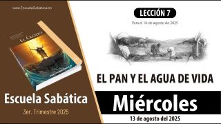 Escuela Sabática | Miércoles 13 de agosto del 2025 | Lección Alumnos