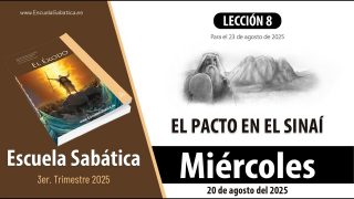 Escuela Sabática | Miércoles 20 de agosto del 2025 | Lección Alumnos