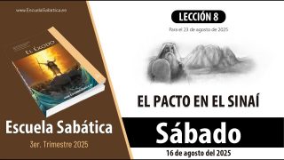Escuela Sabática | Sábado 16 de agosto del 2025 | Lección Alumnos