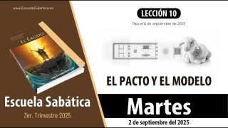 Escuela Sabática | Martes 2 de septiembre del 2025 | Lección Alumnos