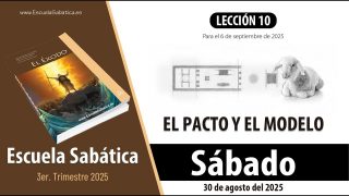 Escuela Sabática | Sábado 30 de agosto del 2025 | Lección Alumnos