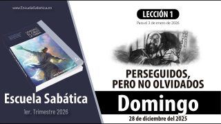 Escuela Sabática | Domingo 28 de diciembre del 2025 | Lección Alumnos