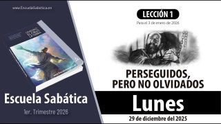 Escuela Sabática | Lunes 29 de diciembre del 2025 | Lección Alumnos