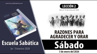 Escuela Sabática | Sábado 3 de enero del 2026 | Lección Alumnos