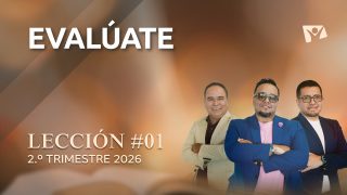 Lección 1 | Evalúate | Escuela Sabática Esperanza TV