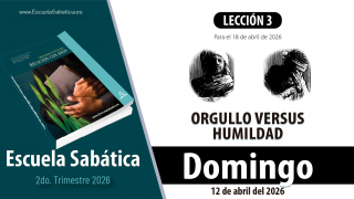Escuela Sabática | Domingo 12 de abril de abril del 2026 | Lección Adultos