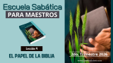 Lección 4 | El papel de la Biblia | Escuela Sabática para MAESTROS
