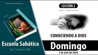 Escuela Sabática | Domingo 5 de abril del 2026 | Lección Alumnos