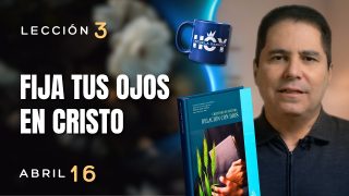 Escuela Sabática | Jueves 16 de abril del 2026 | Oliver Coronado