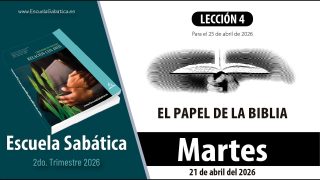 Escuela Sabática | Martes 21 de abril del 2026 | Lección Adultos
