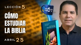 Escuela Sabática | Sábado 25 de abril del 2026 | Oliver Coronado