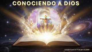 Lección 2 | Conociendo a Dios | Escuela Sabática PowerPoint