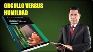 Lección 3 | Orgullo versus humildad | Escuela Sabática Pr. Rubén Montero