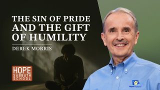 Lección 3 | Orgullo versus humildad | Escuela Sabática Hope Sabbath School – Official