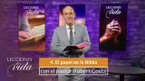 Lección 4 | El papel de la Biblia | Escuela Sabática Lecciones de Vida