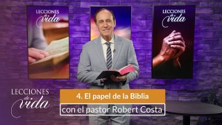 Lección 4 | El papel de la Biblia | Escuela Sabática Lecciones de Vida