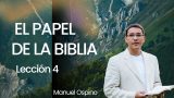Lección 4 | El papel de la Biblia | Escuela Sabática Preach Manuel Ospino