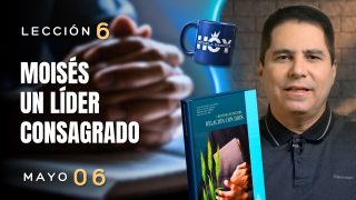 Escuela Sabática | Miércoles 6 de mayo del 2026 | Oliver Coronado