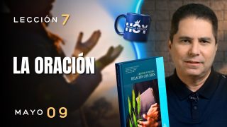 Escuela Sabática | Sábado 9 de mayo del 2026 | Oliver Coronado