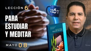 Escuela Sabática | Viernes 8 de mayo del 2026 | Oliver Coronado