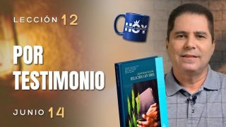 Escuela Sabática | Domingo 14 de junio del 2026 | Oliver Coronado
