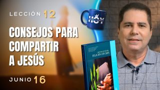 Escuela Sabática | Martes 16 de junio del 2026 | Oliver Coronado