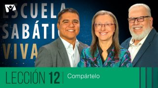 Lección 12 | Compártelo | Escuela Sabática Viva
