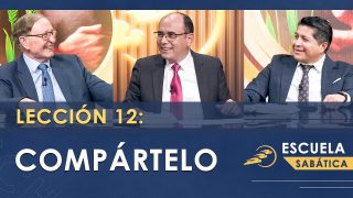 Lección 12 | Compártelo | Escuela Sabática SUMtv Latino