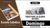 Escuela Sabática | Domingo 26 de julio del 2026 | Conocimiento versus amor | Lección Alumnos