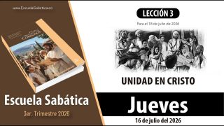 Escuela Sabática | Jueves 16 de julio del 2026 | Un estilo de vida que refleja la cruz | Lección Alumnos