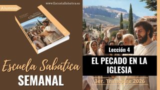 Escuela Sabática | Lección 4 | El Pecado en la Iglesia | Lección Semanal