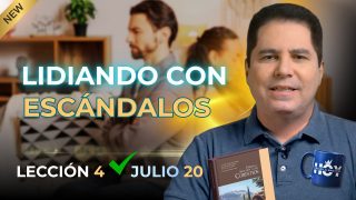 Escuela Sabática | Lunes 20 de julio del 2026 | Cómo afrontar los escándalos | Oliver Coronado