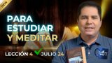 Escuela Sabática | Viernes 24 de julio del 2026 | Reflexiones adicionales | Oliver Coronado