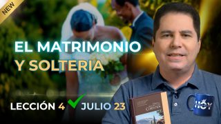 Escuela Sabática | Viernes 24 de julio del 2026 | Matrimonio y soltería | Oliver Coronado
