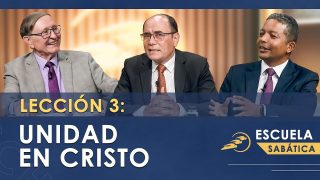 Lección 3 | Unidad en Cristo | Escuela Sabática SUMtv Latino