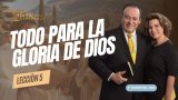 Lección 5 | Todo para la gloria de Dios | Escuela Sabática La Voz de la Esperanza