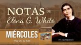 Notas de Elena | Miércoles 22 de julio del 2026 | Antídoto contra la inmoralidad sexual | Escuela Sabática